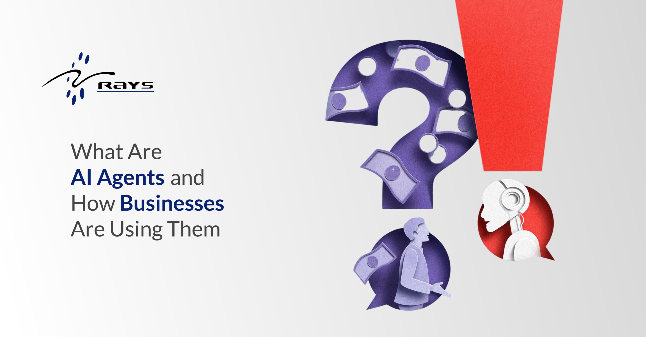 What Are AI Agents and How Businesses Are Using Them