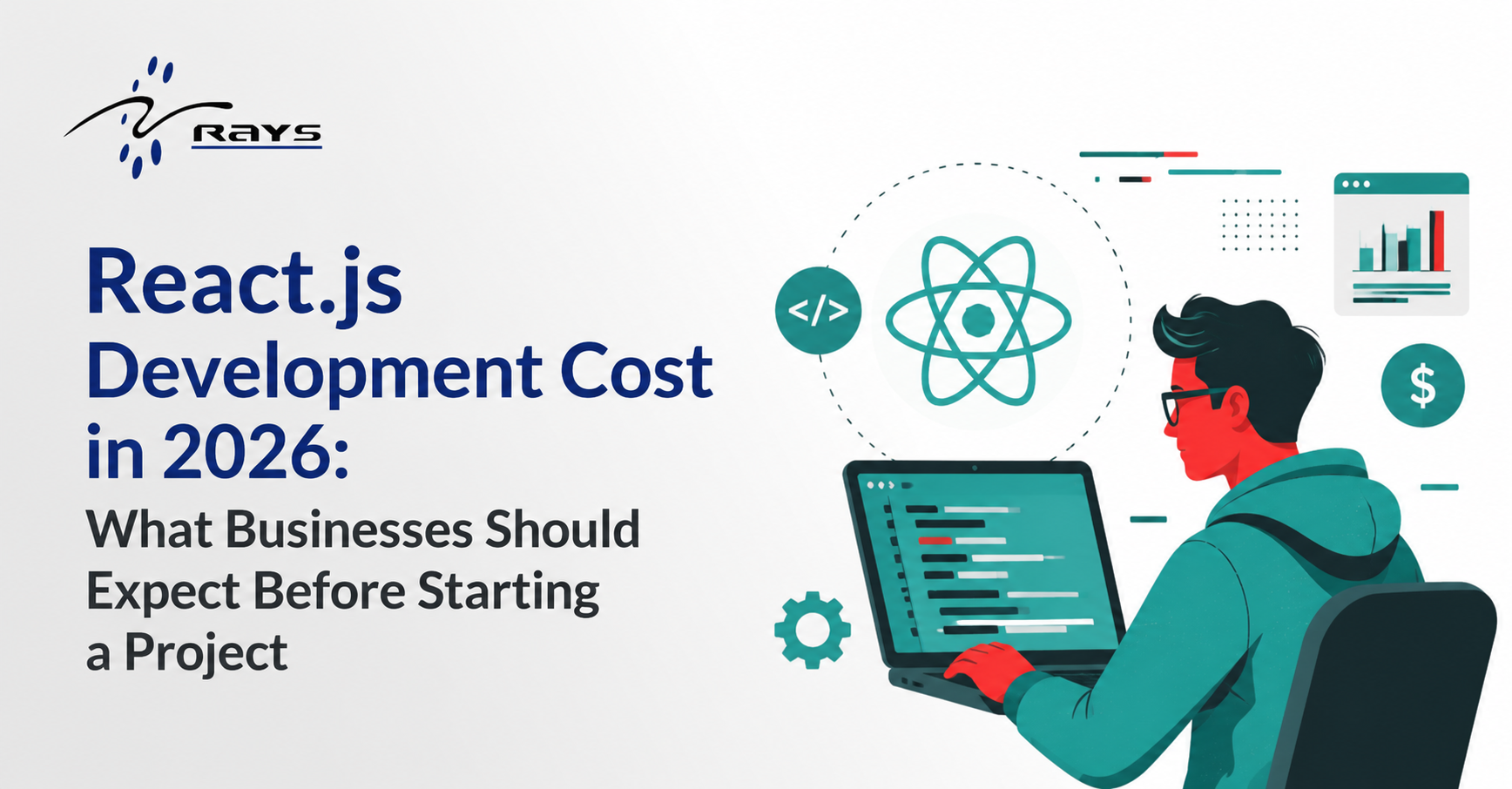 React.js Development Cost in 2026: What Businesses Should Expect Before Starting a Project